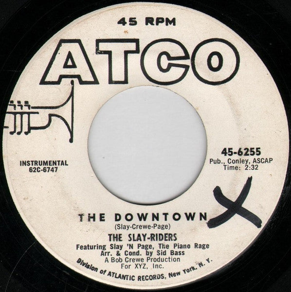 The Slay-Riders Featuring Slay 'N Page, The Piano Rage : The Downtown / St. Louis Blues-Hitch Hike (7", Promo)