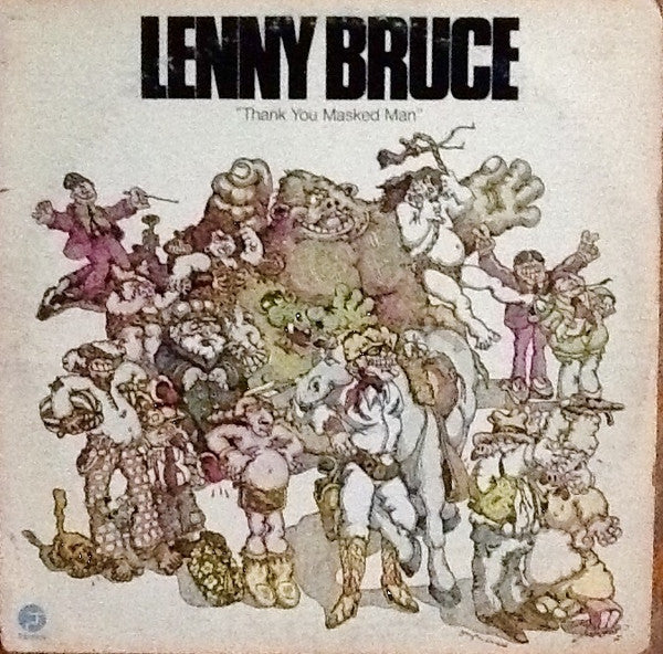 Lenny Bruce : Thank You Masked Man (LP, Comp)