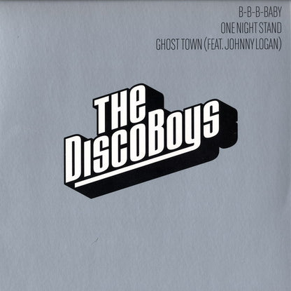 The Disco Boys : B-B-B-Baby / One Night Stand / Ghost Town (12")