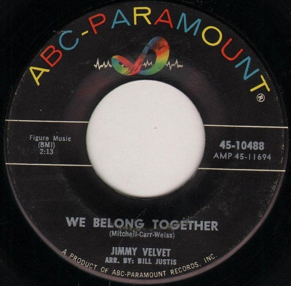 Jimmy Velvet : We Belong Together / The History Of Love (7")