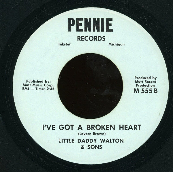 Little Daddy Walton & Sons : Spend My Money / I've Got A Broken Heart (7")