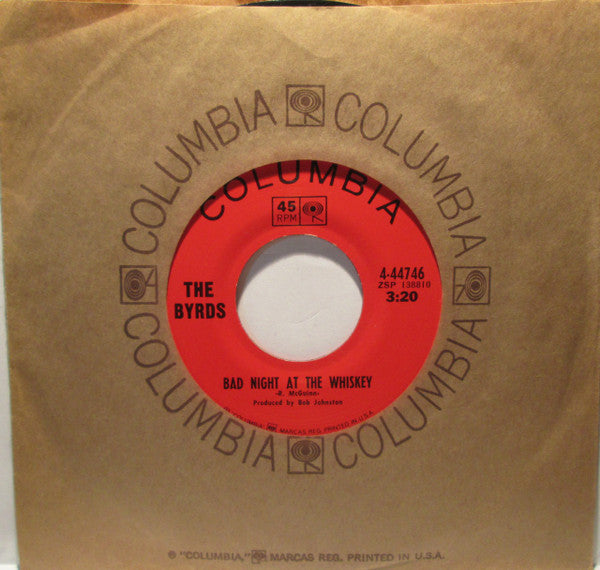 The Byrds : Bad Night At The Whiskey (7", Single, Styrene, Pit)