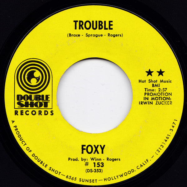 Foxy (16) : Trouble (7", Styrene, All)