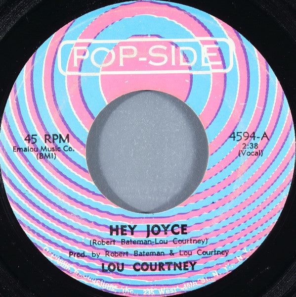 Lou Courtney : Hey Joyce / I'm Mad About You (7", Single)
