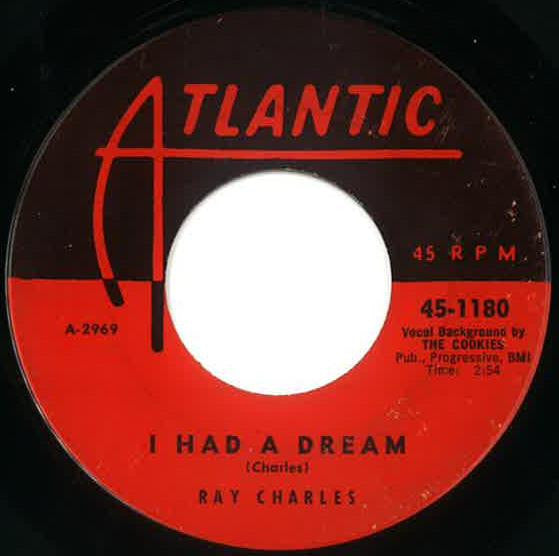Ray Charles : I Had A Dream / Yes Indeed (7", Single)