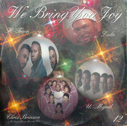 Luke, H-Town, U-Mynd, Elder Chris Brinson & The Gospel Music Ministry Choir : We Bring You Joy (12")