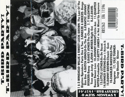 Various : T-Bird Party! - A Swangin' Slew O' Greasy R&B - 1957-61 (CD, Comp)