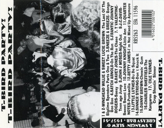 Various : T-Bird Party! - A Swangin' Slew O' Greasy R&B - 1957-61 (CD, Comp)