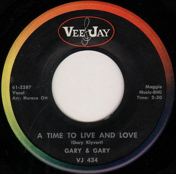 Gary & Gary : Bustin' Loose / A Time To Live And Love (7")