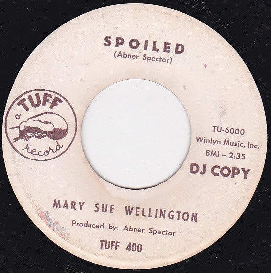 Mary Sue Wellington : Spoiled / Save A Little Monkey (7", Single, Promo)
