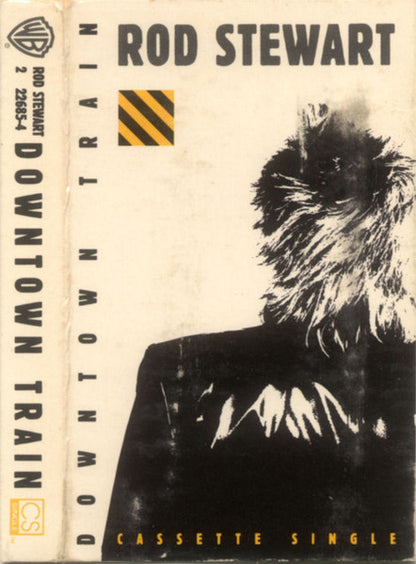 Rod Stewart : Downtown Train (Cass, Single, SR,)