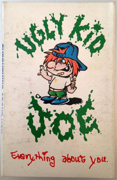 Ugly Kid Joe : Everything About You (Cass, Single)