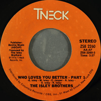 The Isley Brothers : Who Loves You Better (7", Single, Styrene, Pit)