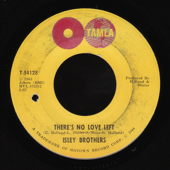 The Isley Brothers : This Old Heart Of Mine (Is Weak For You) / There's No Love Left (7", ARP)