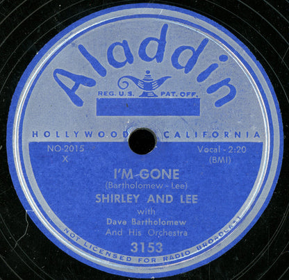 Shirley And Lee With Dave Bartholomew And His Orchestra : I'm Gone / Sweethearts (Shellac, 10")