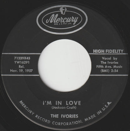 The Ivories (5) : I'm In Love / Me And You (7", Single)