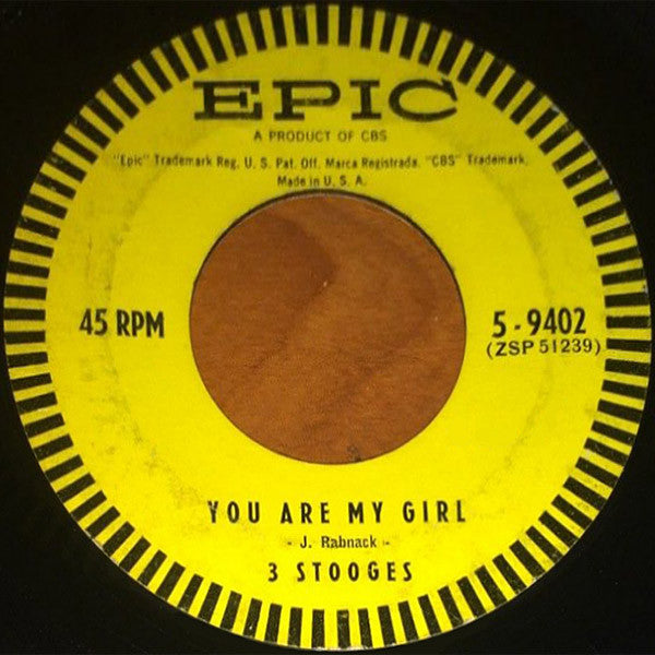 3 Stooges (2) : You Are My Girl / Sinkin' The Robert E. Lee (7", Single, Styrene)