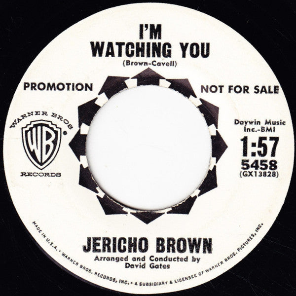 Jericho Brown : I'm Watching You / Wisdom Of A Fool (7", Promo)