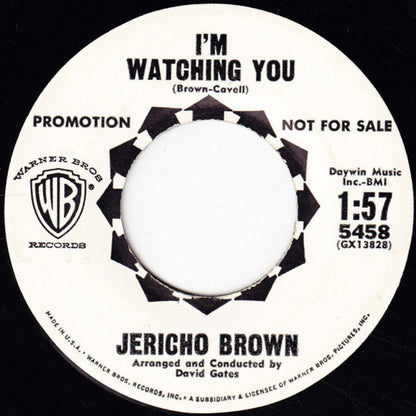 Jericho Brown : I'm Watching You / Wisdom Of A Fool (7", Promo)