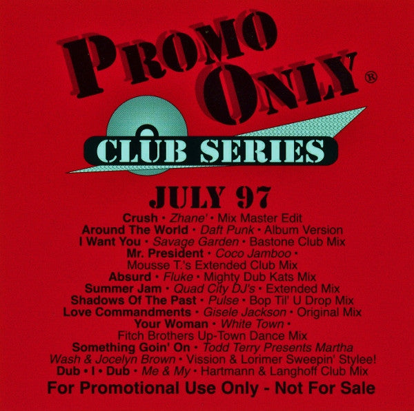Various : Promo Only Club Series: July 97 (CD, Comp, Promo)