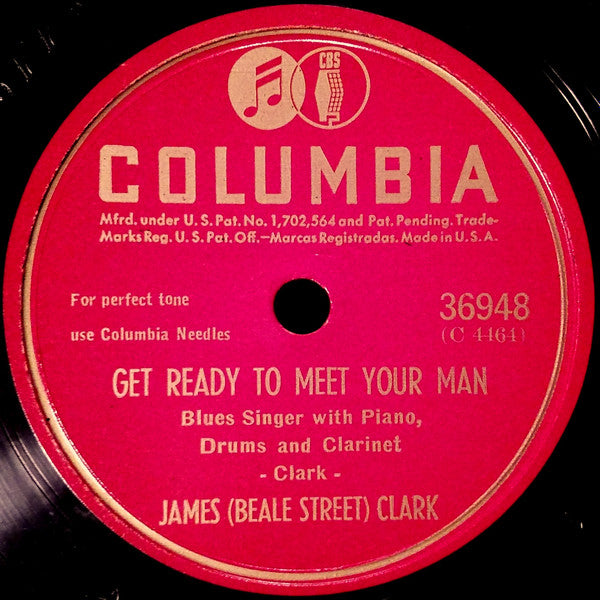 James Clark (2) : Get Ready To Meet Your Man / Love Me Or Let Me Be (Shellac, 10")