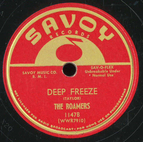 The Roamers (3) : I'll Never Get Over You / Deep Freeze (10")