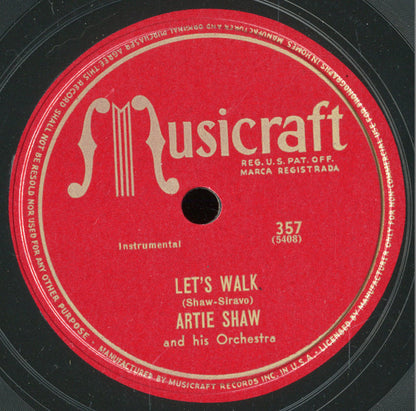 Artie Shaw And His Orchestra : (I Don't Stand) A Ghost Of A Chance / Let's Walk (Shellac, 10", RP)