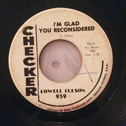 Lowell Fulson : I'm Glad You Reconsidered / Blue Shadows (7", Single)
