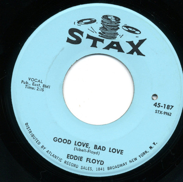 Eddie Floyd : Things Get Better (When I'm With You) / Good Love, Bad Love (7", Single)