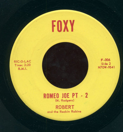 Robert And The Rockin' Robins : Romeo Joe Pt - 1 (7")