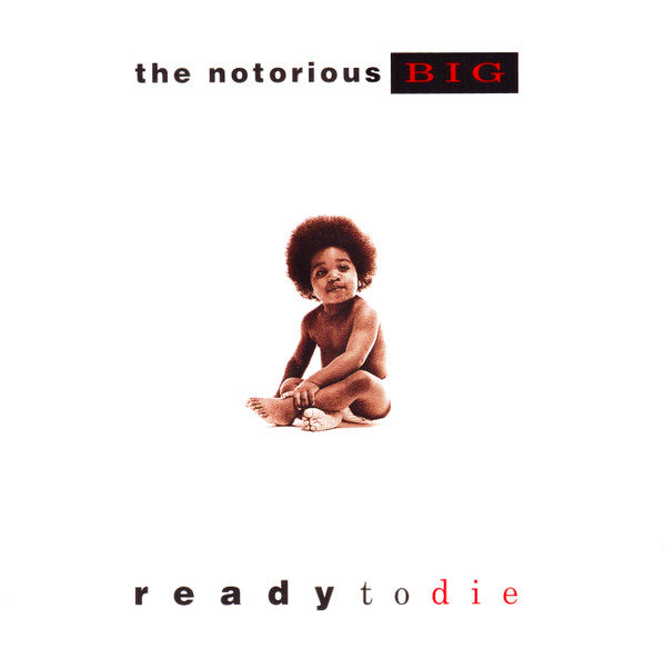 Notorious B.I.G. : Ready To Die (CD, Album, RE, All)