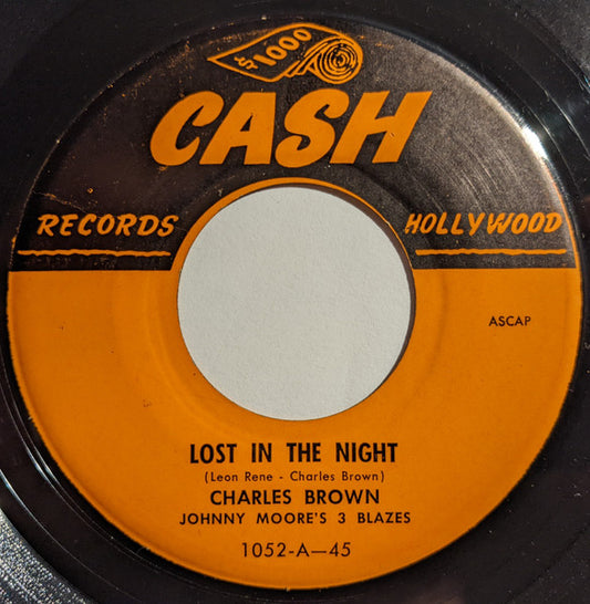 Charles Brown With Johnny Moore's Three Blazers / The Basin Street Boys : Lost In The Night / I Sold My Heart To The Junkman (7")