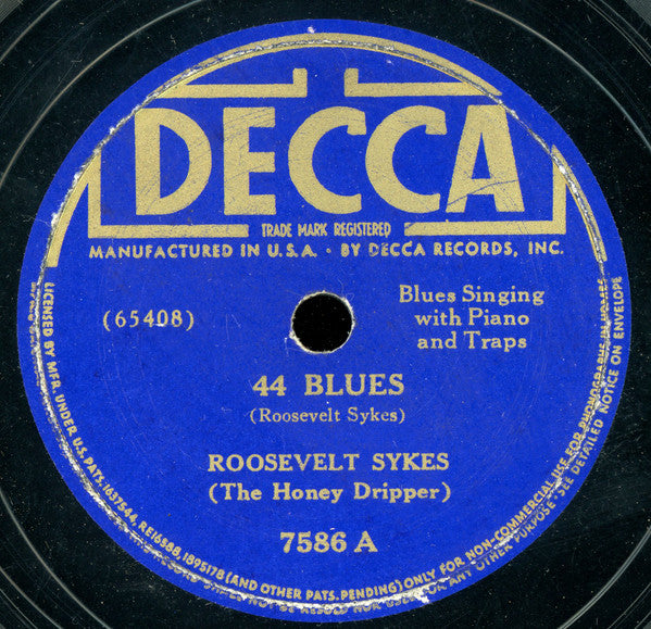 The Honey Dripper : 44 Blues / Have You Seen Ida B (Shellac, 10")