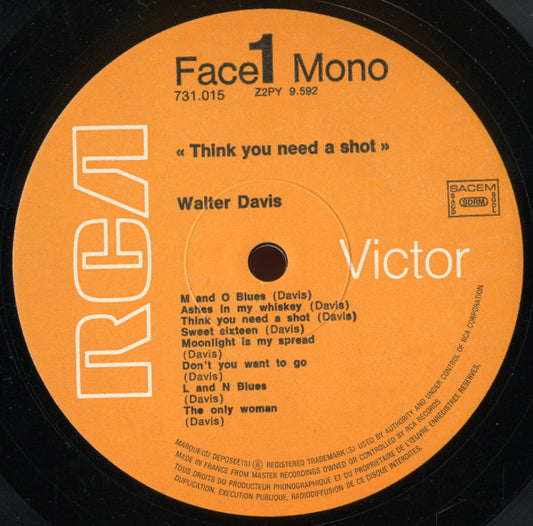 Walter Davis : Think You Need A Shot (LP, Comp, Mono)