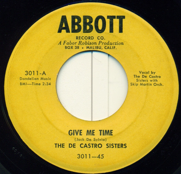 The De Castro Sisters : Give Me Time / Too Late Now (7", Single)