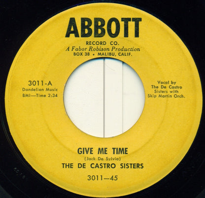 The De Castro Sisters : Give Me Time / Too Late Now (7", Single)