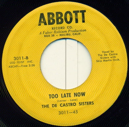 The De Castro Sisters : Give Me Time / Too Late Now (7", Single)