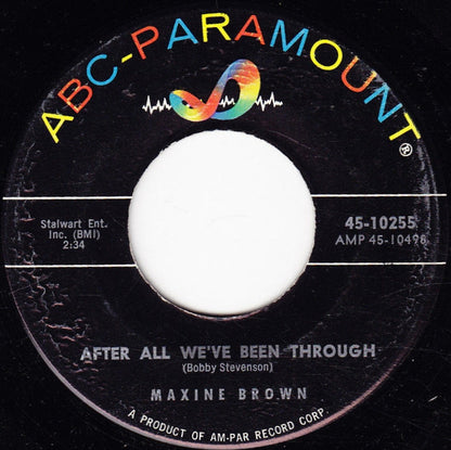 Maxine Brown : After All We've Been Through / My Life (7")