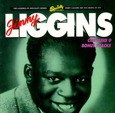 Jimmy Liggins & His Drops Of Joy : Jimmy Liggins & His Drops Of Joy (CD, Comp, Mono)