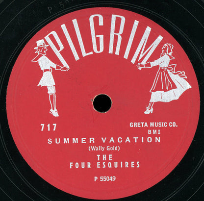 The Four Esquires : Summer Vacation / Follow Me (10")