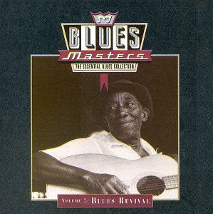 Various : Blues Masters, Volume 7: Blues Revival (CD, Comp, RM)