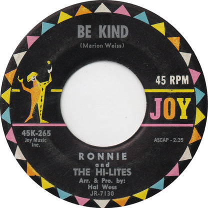 Ronnie & The Hi-Lites : Send My Love (Special Delivery) / Be Kind (7")