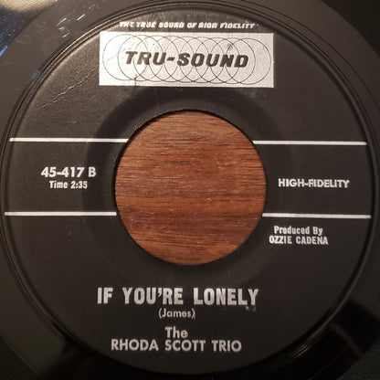 The Rhoda Scott Trio : Hey - Hey - Hey! / If You're Lonely (7")