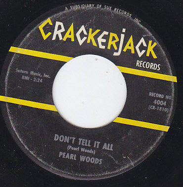Pearl Woods : Don't Tell It All / Lonely Avenue (7")