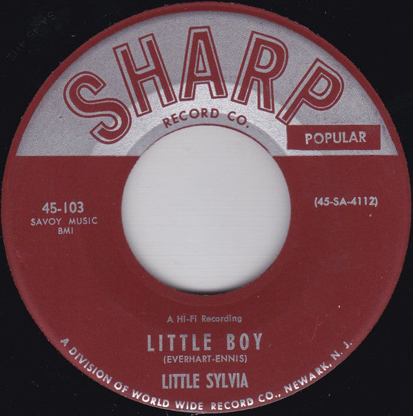 Little Sylvia / The Ray-O-Vacs : Little Boy / I'll Always Be In Love With You (7")
