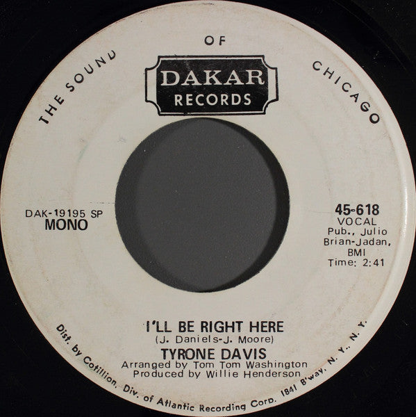 Tyrone Davis : I'll Be Right Here (7", Single, Mono, Promo)