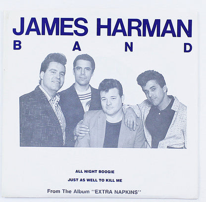 The James Harman Band : All Night Boogie / Just As Well To Kill Me (7", Blu)