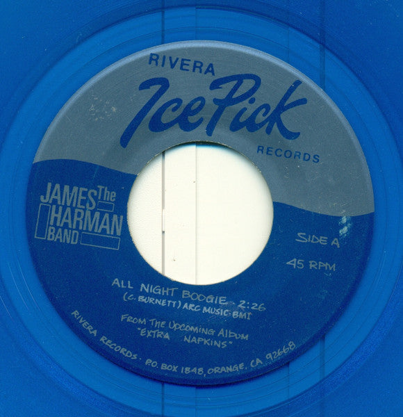 The James Harman Band : All Night Boogie / Just As Well To Kill Me (7", Blu)