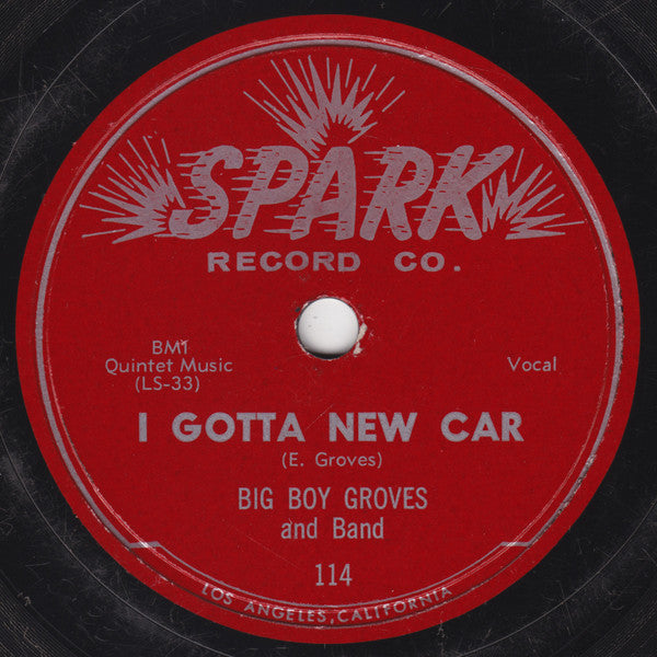 Big Boy Groves & Band : I Gotta New Car / Midnight Special (10")
