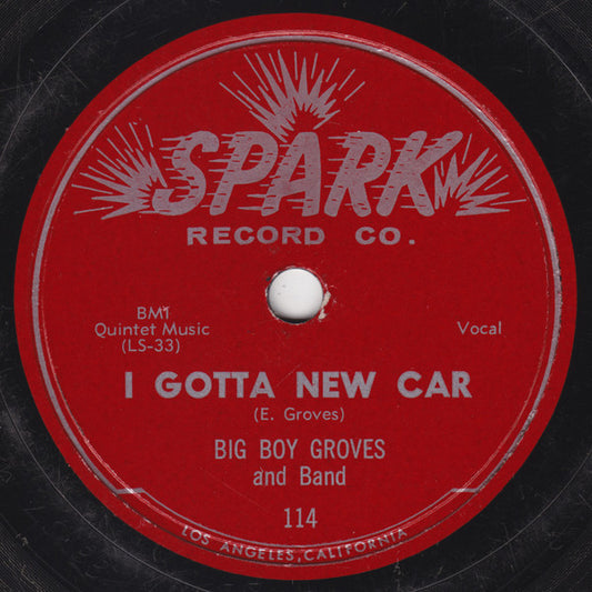 Big Boy Groves & Band : I Gotta New Car / Midnight Special (10")
